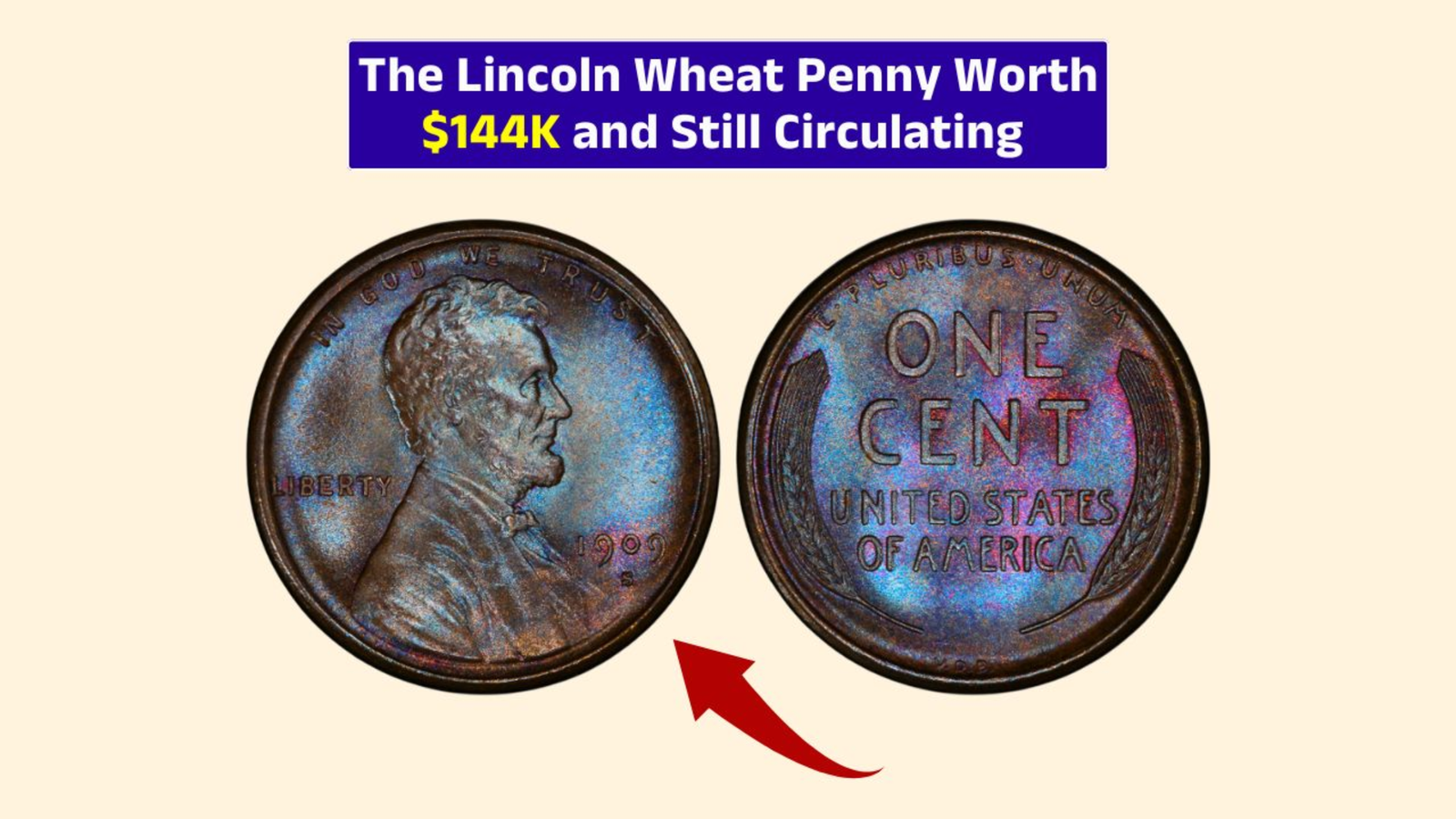 Lincoln Wheat Penny Valued at $144K