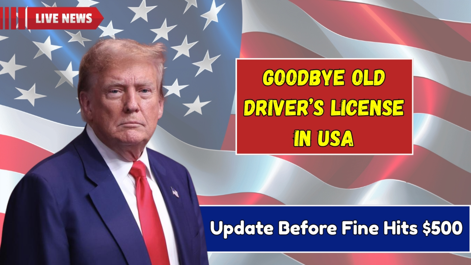 Goodbye Old Driver’s License in USA
